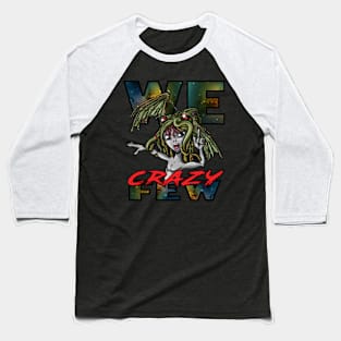 We Crazy Few Baseball T-Shirt